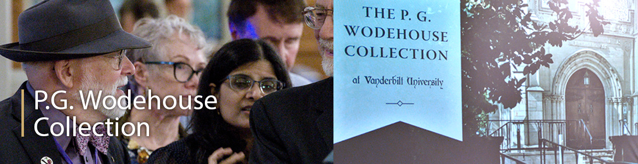 he Rev. James M. Lawson Papers now digitized and available to the public P.G. Wodehouse Collection