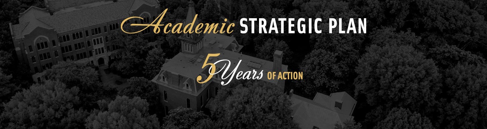 Academic Strategic Plan’s five-year progress report shows transformative impact.
