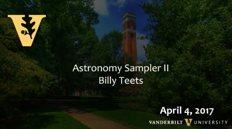 From the Moon to the Edge of the Visible Universe: An Astronomy Sampler II with Billy Teets, 4.4.17