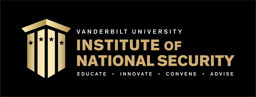 Image text reads: "Vanderbilt University Institute of National Security. Educate, Innovate, Convene, Advise."