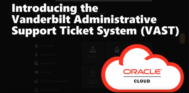 Introducing the Vanderbilt Administrative Support Ticket System (VAST)