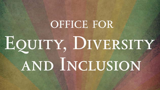 Office for Equity, Diversity and Inclusion