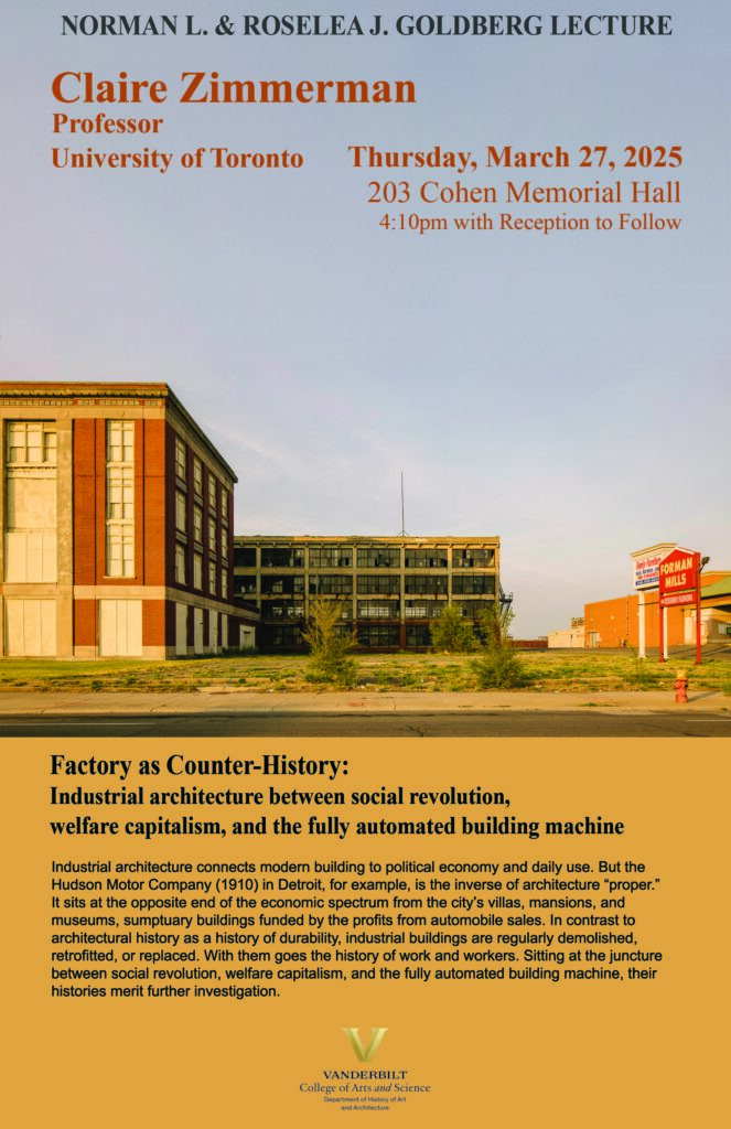 Poster for Claire Zimmerman Goldberg Lecture with image of and old factory building