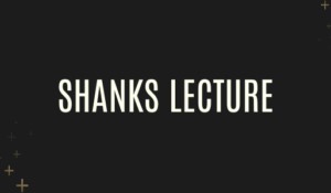 Shanks Lecture: May 19-22, 2025