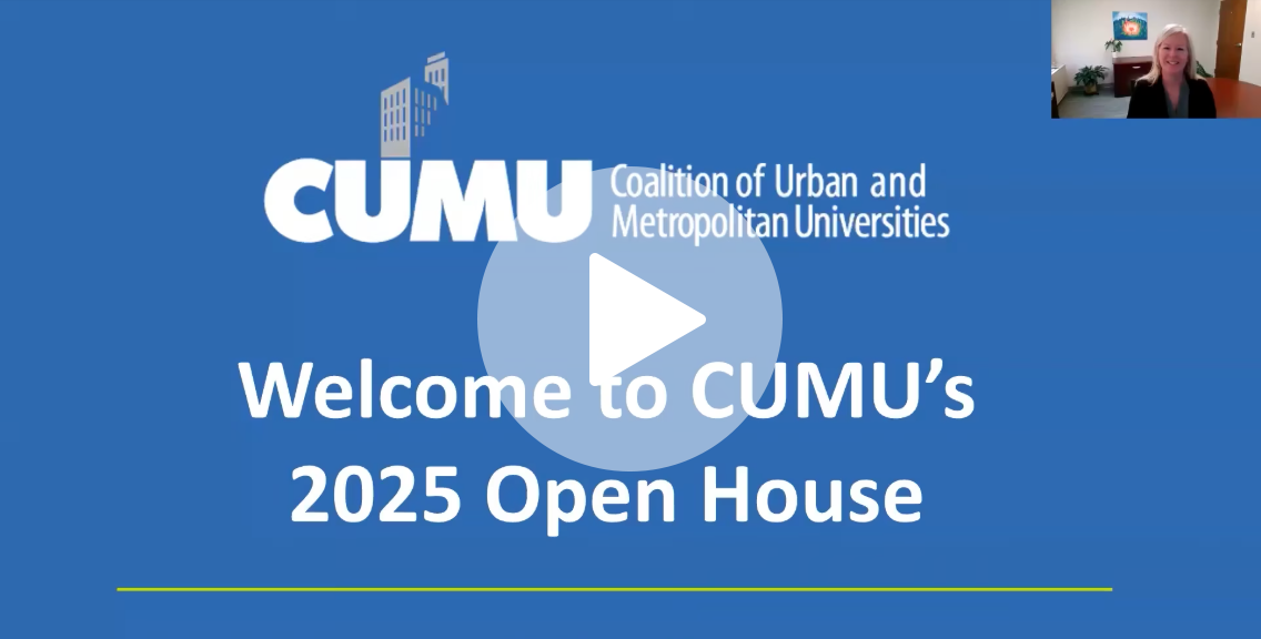 Slide with a blue background featuring the CUMU logo (Coalition of Urban and Metropolitan Universities) in white, accompanied by the text 'Welcome to CUMU’s 2025 Open House' in bold white letters. A small video feed in the upper-right corner shows a person seated in an office.