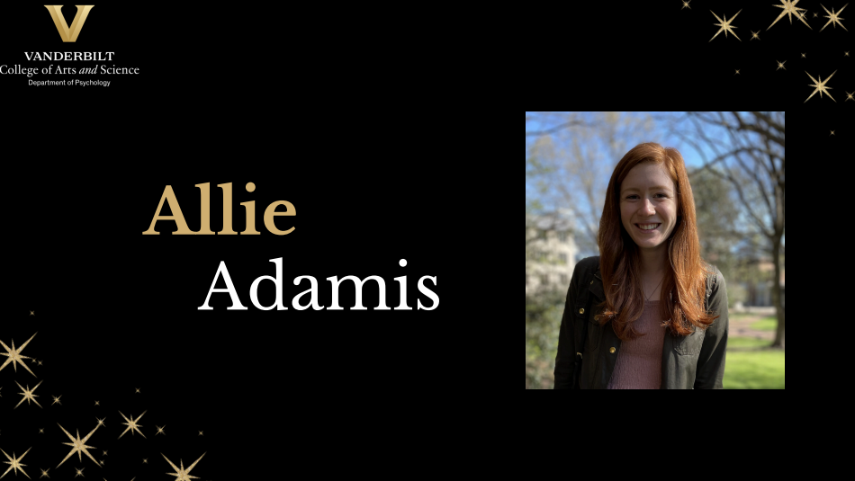 Allie Adamis wins Vanderbilt Award for Doctoral Discovery