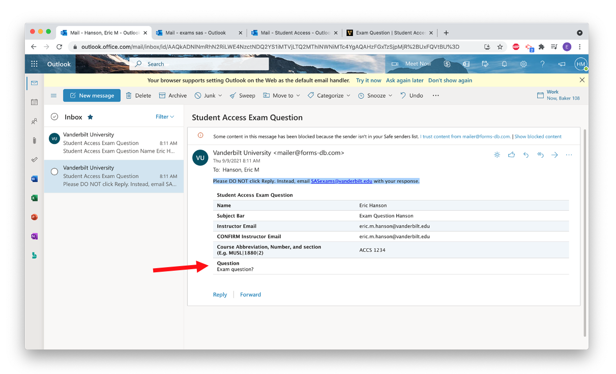Outlook inbox showing two of the same message and text highlighted stating not to reply to the email, rather to email S.A.S. exams@vanderbilt.edu