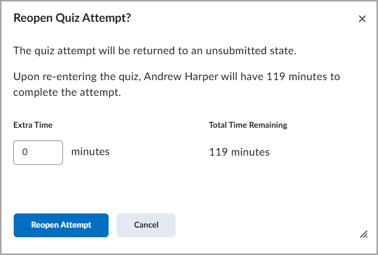 Dialog box allowing instructors to add extra time before confirming a reopened attempt.