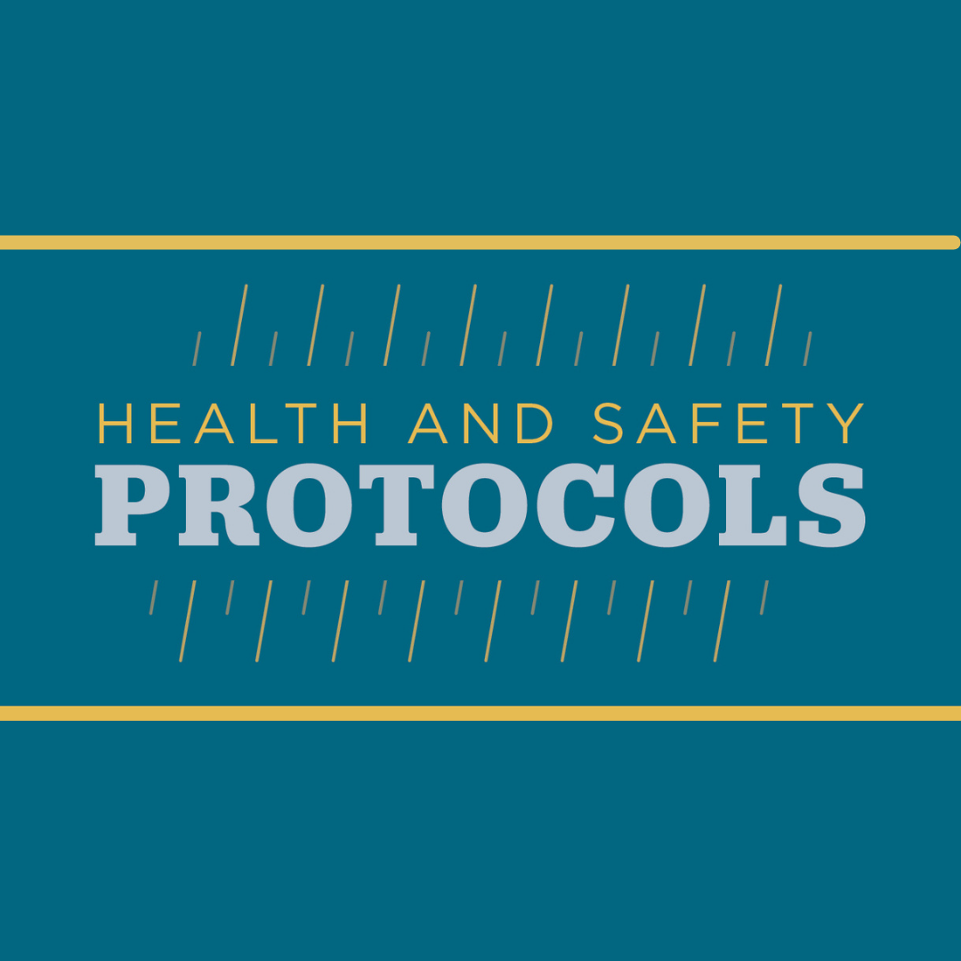 COVID Health and Safety Protocols