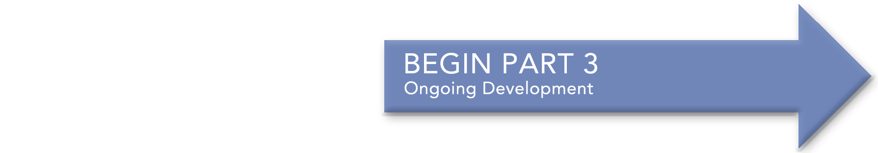 Graphic of a blue arrow linking to the next section ongoing development