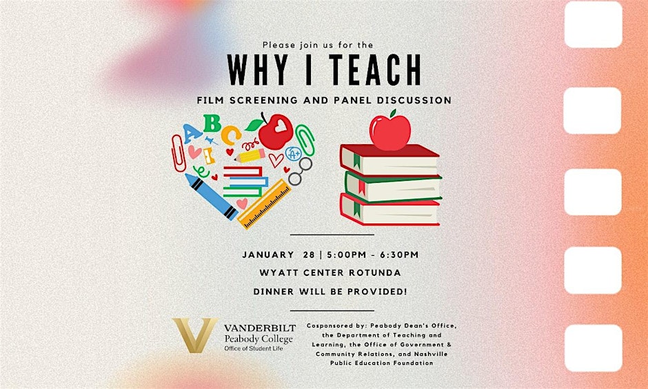 Vanderbilt Peabody College to host screening and panel discussion for Nashville Public Education Foundation’s ‘Why I Teach’ documentary
