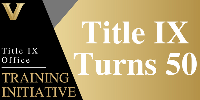 Title IX Turns 50 Training Initiative