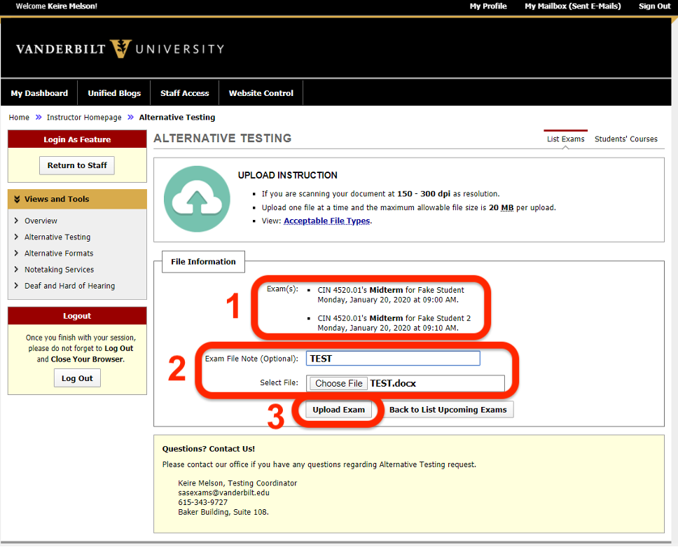 step 1 in screenshot is to confirm that the correct students have been selected, step 2 is to name the file and use the choose file button to upload an exam, and step 3 is to choose the upload exam button to finish the process