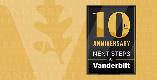 Next Steps at Vanderbilt 10th anniversary