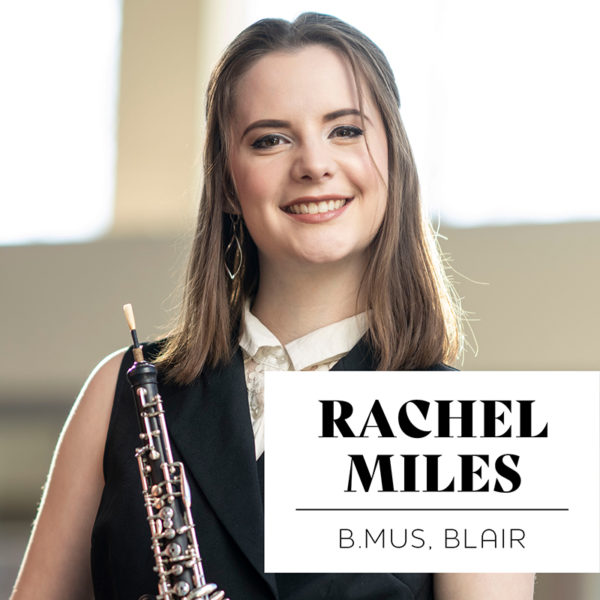 Rachel Miles, BMUS'20, Blair