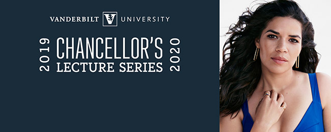 America Ferrera Vanderbilt Chancellor's Lecture Series