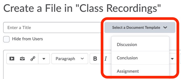 Brightspace template dropdown button with box to show location