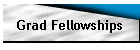 Grad Fellowships