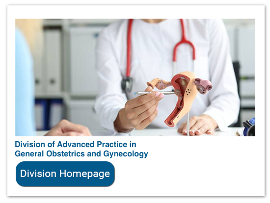 Vanderbilt University Medical Center Department of Obstetrics and Gynecology Division of Advanced Practice in General Obstetrics and Gynecology