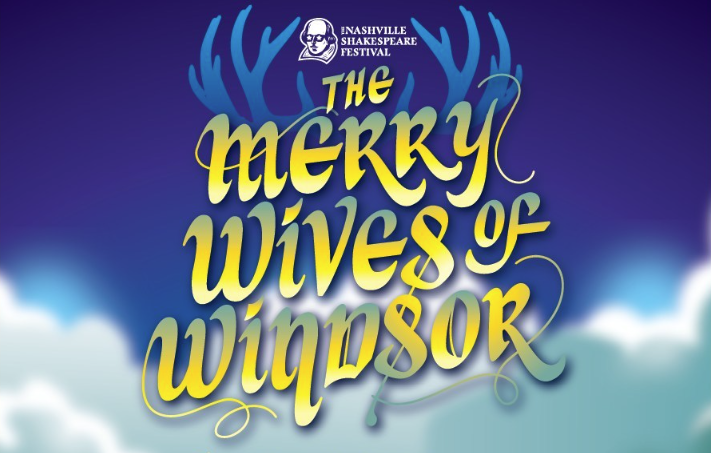 Nashville Shakespeare Festival The Merry Wives of Windsor