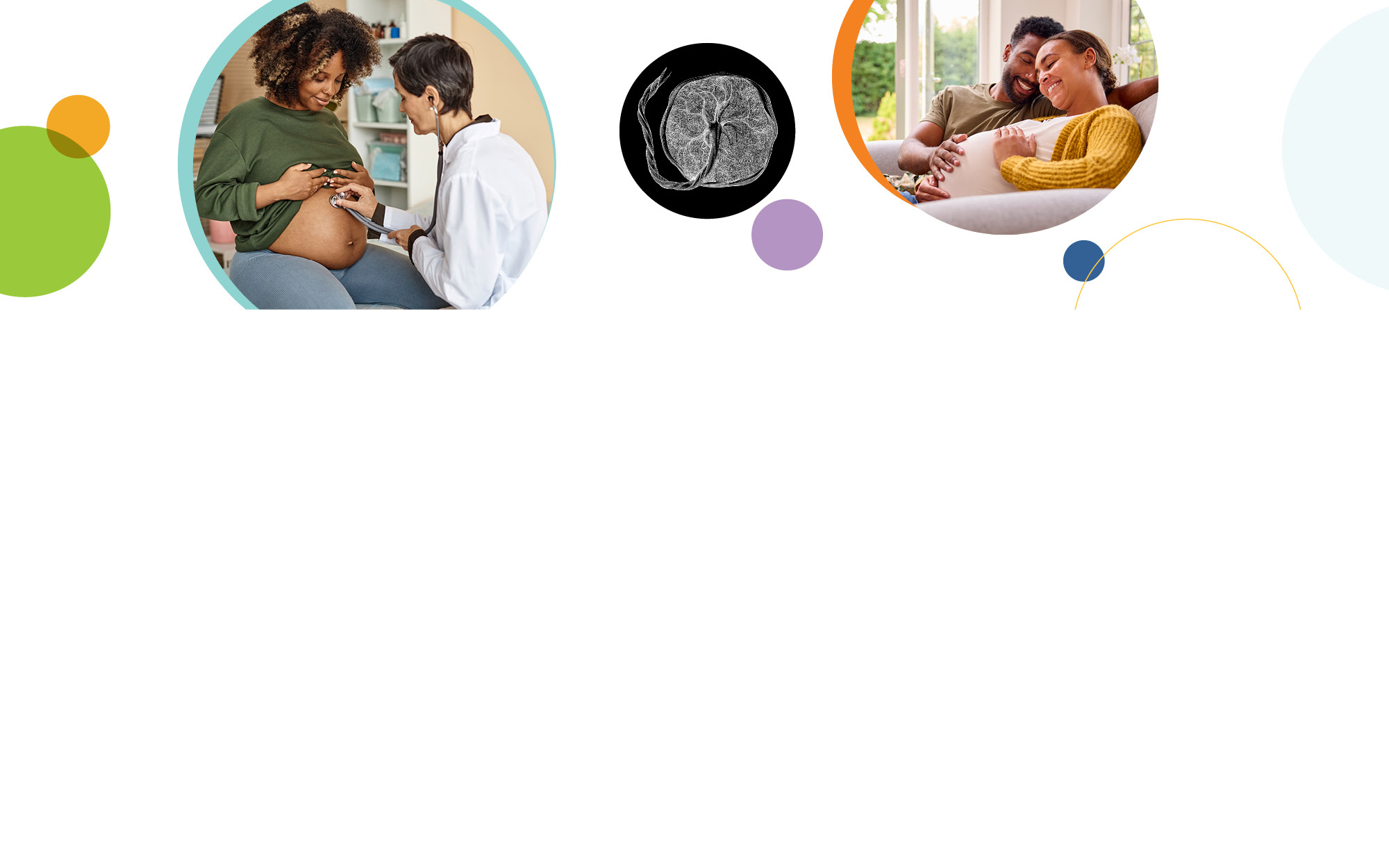 A series of three circular images related to placental health. The first image (left) shows a health care provider using a stethoscope to examine a pregnant woman’s stomach. The middle image shows a black and white illustration of the human placenta. The third image (right) shows a happy couple on a couch holding the woman’s pregnant stomach. The images are surrounded by colorful, overlapping circles in green, orange, purple, and blue.
