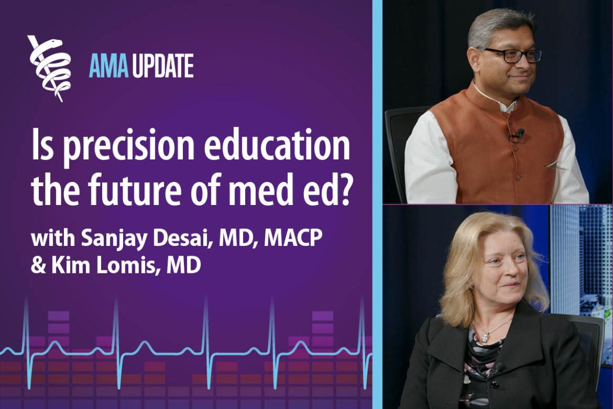 AMA Update for March 10, 2025: Precision education and the future of medical education