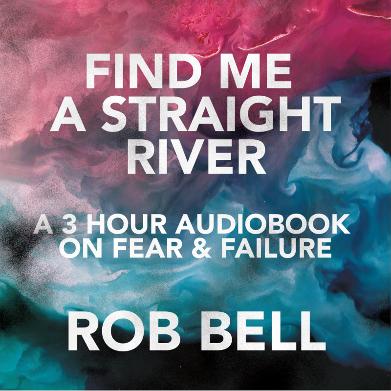 FIND ME A STRAIGHT RIVER: A 3 hour AUDIOBOOK on FEAR and FAILURE