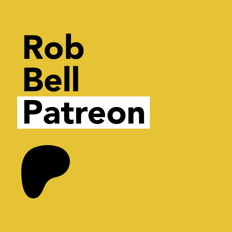 Rob Bell on Patreon