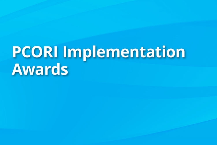 PCORI Implementation Awards