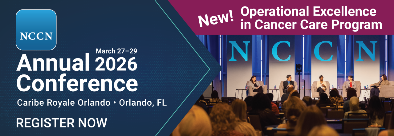 NCCN Annual Conference 2026: Operational Excellence in Cancer Care Program