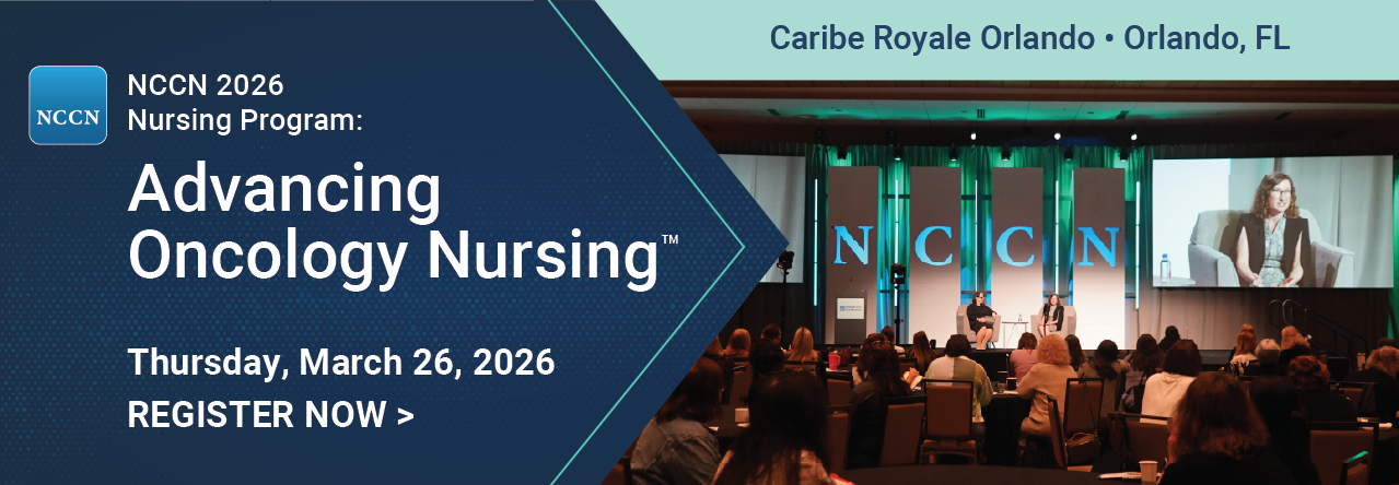 NCCN 2024 Nursing Program: Advancing Oncology Nursing
