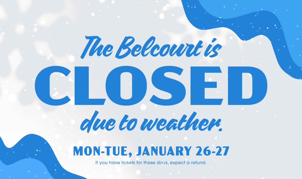 The Belcourt Is Closed Today