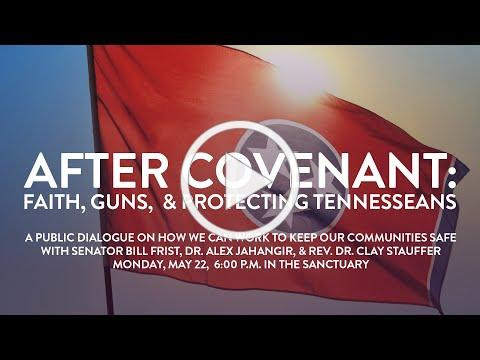 After Covenant: Faith, Guns, & Protecting Tennesseans