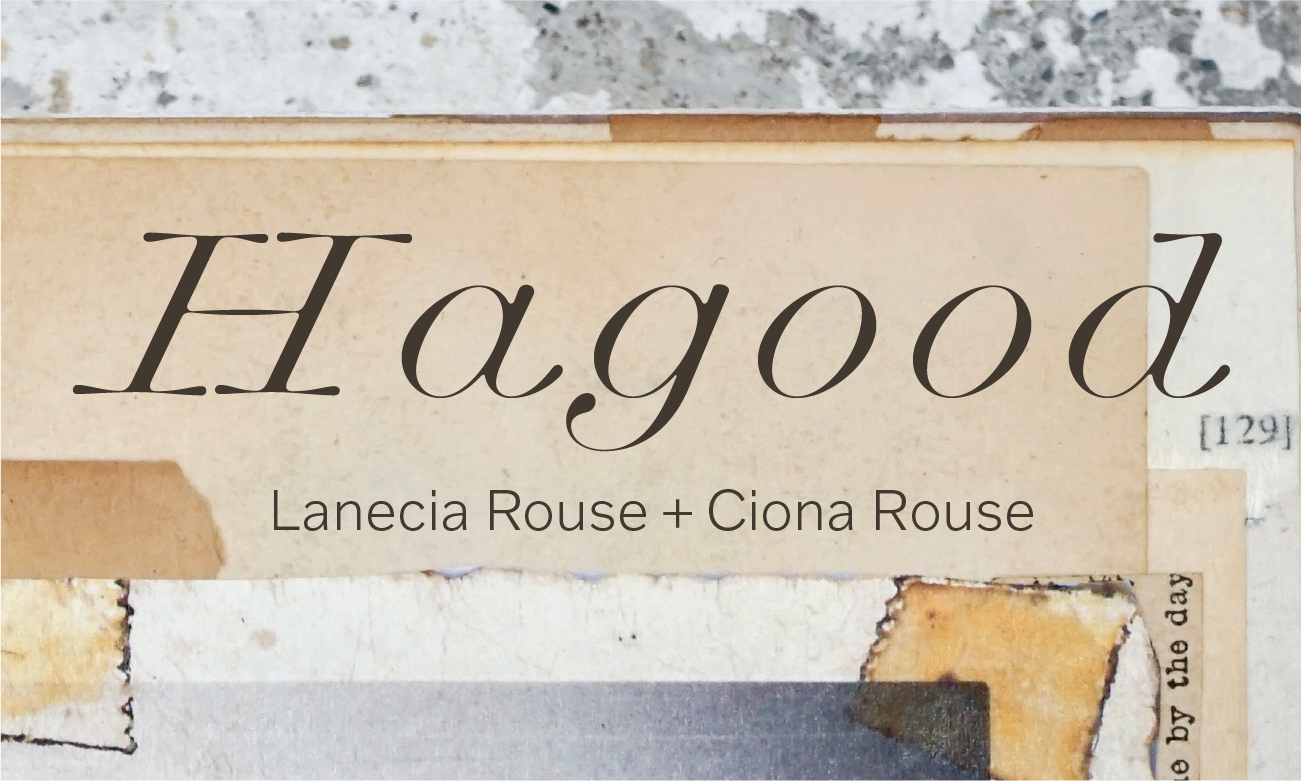 HAGOOD: Lanecia Rouse and Ciona Rouse