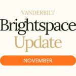 Vanderbilt - Brightspace Update - November